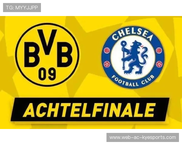 切尔西胜多特蒙德：晋级希望渺茫，切尔西 timo